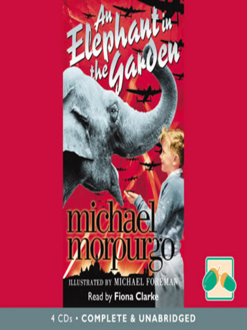 Title details for An Elephant In The Garden by Michael Morpurgo - Wait list